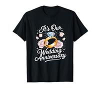 C'est Notre Anniversaire de Mariage pour Mari, Femme et Couples T-Shirt