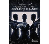 C'est Notre Dernière Chance