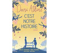 C'est notre histoire