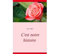 C'est Notre Histoire