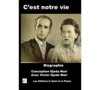 C'est Notre Vie