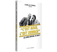 C'est nous, c'est Derrick : Le livre officiel ta race !