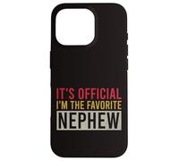 C'est officiel I'm The Favorite Nephew Vintage Birthday Coque pour iPhone 16 Pro