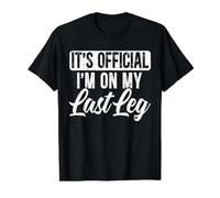 C'est Officiel, Je suis amputé de ma dernière Jambe. T-Shirt Graphique avec Valeur