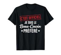 C'est officiel, je suis le préféré cadeau beau-cousin T-Shirt