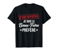 C'est officiel, je suis le préféré cadeau beau-frère T-Shirt