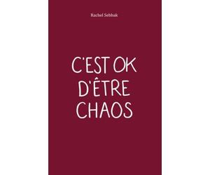 C'est OK d'être CHAOS