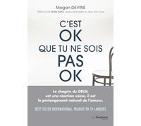 C'est ok que tu ne sois pas ok - Rien de plus normal que d'aller mal durant un deuil