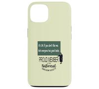 C'est OK si Vous ne m'aimez Pas. Tout Le Monde n'a Pas de Bon goût. Coque pour iPhone 13