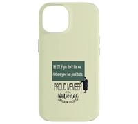 C'est OK si Vous ne m'aimez Pas. Tout Le Monde n'a Pas de Bon goût. Coque pour iPhone 14