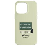 C'est OK si Vous ne m'aimez Pas. Tout Le Monde n'a Pas de Bon goût. Coque pour iPhone 14 Pro Max