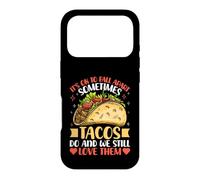 C'est Ok to Fall Apart Sometimes Tacos Do and We Still Love Coque pour iPhone 17 Pro