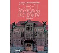 Matthew Rosenberg – C'est où, le plus loin d'ici ? – Tome 1 – Cartonné – Casterman