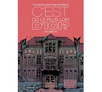 C'est où, le plus loin d'ici ? (1)