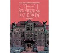 Matthew Rosenberg – C'est où, le plus loin d'ici ? – Tome 1 – Cartonné – Casterman