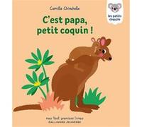 C'est papa, petit coquin ! Camille Chincholle (Auteur)