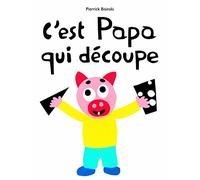 c'est papa qui decoupe