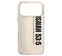 C'est par Ses blessures Que Nous Sommes guéris Ésaïe 53:5 Coque pour iPhone 17 Pro Max