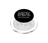 C'est Parce Que Je suis Angelina et C'est Pourquoi C'est drôle de nom PopSockets PopGrip pour MagSafe