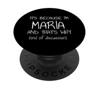 C'est Parce Que Je suis Maria et C'est Pourquoi C'est drôle de nom PopSockets PopGrip Adhésif