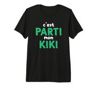 C'est Parti Mon Kiki - Cadeau Homme Femme Humour drôle T-Shirt Haut de Gamme