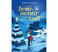 C'est pas beau de mentir, surtout à Noël ! - Debbie Mason - Plot Twist - broché - Roman