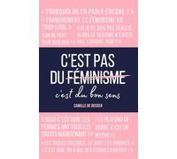 C'est pas du féminisme, c'est du bon sens
