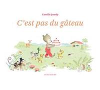 C'est pas du gâteau Camille Jourdy (Auteur), Thomas Gabison (Conception)