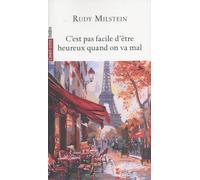 C'est Pas Facile D'être Heureux Quand On Va Mal