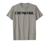 C'est Pas Faux Humour T-Shirt