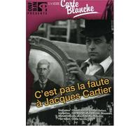 C'est Pas La Faute a Jacques Cartier