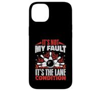 C'est Pas ma faute, C'est la Voie Conditions Bowling Bowler Coque pour iPhone 14 Plus