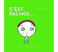 C'EST PAS MOI - A partir de 3 ans