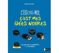C'est (pas) moi, c'est mes idées noires
