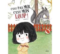 C'est pas moi, c'est mon loup !