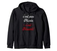 C'est Pas Niçois C'est Nissart Cadeau Ville de Nice Humour Sweat à Capuche