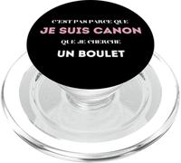 C'est Pas Parce Que Je suis Canon Que Je Cherche Un Boulet PopSockets PopGrip pour MagSafe