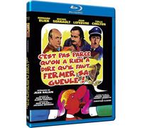 C'est pas parce qu'on n'a rien à dire qu'il faut fermer sa gueule! Blu-ray