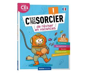 C'est pas sorcier de réviser en vacances - Du CE1 au CE2 - Cahier de vacances 2024 - Alexia Avice - Auzou Philippe Eds - broché - Scolaire / Universitaire