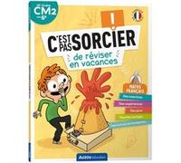 Auzou – C'est pas sorcier de réviser en vacances – du CM2 à la 6e – Cahier de vacances 2025