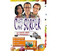 C'est Pas Sorcier-La santé Vient en Mangeant