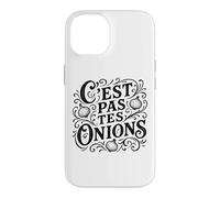 C'est Pas tes oignons français pour Rien de Vos Affaires Coque pour iPhone 14