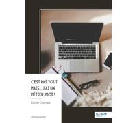C'est pas tout mais... J'ai un métier, moi !