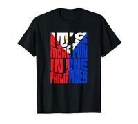 C'est Plus Amusant dans Le Pays des Philippines T-Shirt