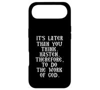 C'est Plus Tard Que tu ne Le penses. Hâtez-Vous, à l'œuvre de Dieu Coque pour iPhone Air
