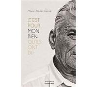 C'est pour mon bien qu'ils ont dit Marie-Paule Henné (Auteur)