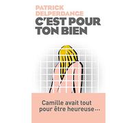 C'est pour ton bien