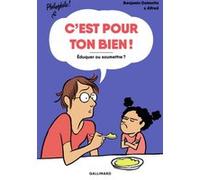 C'EST POUR TON BIEN