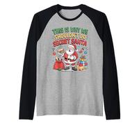 C'est Pourquoi Nous ne devrions Pas Faire Secret Santa Funny Manche Raglan
