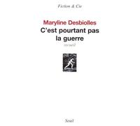 C'est pourtant pas la guerre. Recueil
